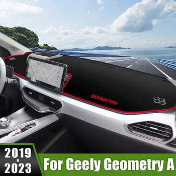  За Geely Geometry A 2019 2020 2021 2022 2023, килими на арматурното табло на автомобила, Слънчеви очила, защитни облицовки, Аксесоари за интериора