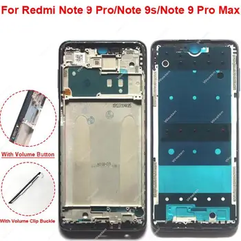  За Xiaomi Redmi Note 9 Pro Note 9Pro Max Note 9S Средната Рамка на Капака на Корпуса на Предния LCD Рамка на Кутията Bezel Детайли Плоча